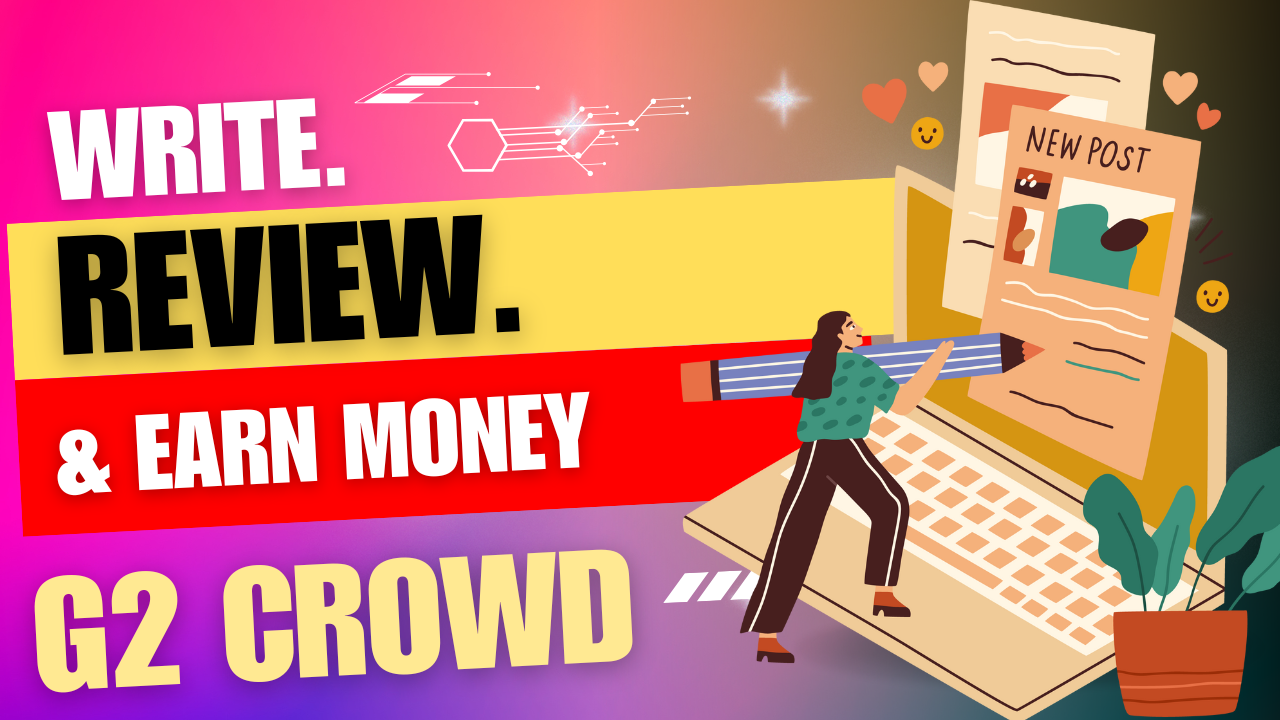 Make Money with G2 Crowd Reviews